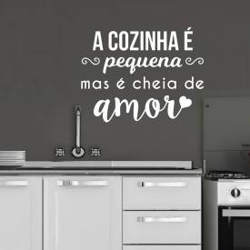 Adesivo de Parede Frase A Cozinha é Pequena Mas é Cheia De Amor