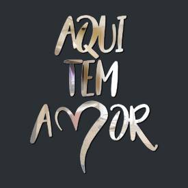Espelho Decorativo Aqui Tem Amor