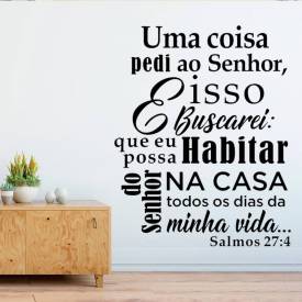 Adesivo de Parede Frase Uma Coisa Pedi Ao Senhor