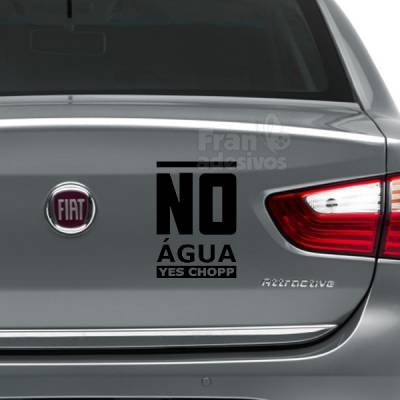 Adesivo decorativo para Carro No Água Yes Chop